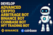 develop advanced crypto arbitrage bot binance bot coinbase bot hft trading bot