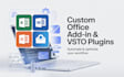 develop custom office addin plugins and vsto addins
