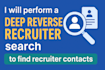 conduct a deep reverse recruiter search to find recruiter contacts