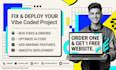 fix errors, run, and deploy your vibe coded project