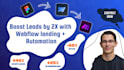 develop an roi driven webflow sales landing with automation