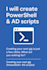fix and automate activedirectory task using custom and tailoredpowershell script