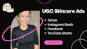 create natural skincare ugc videos for brands
