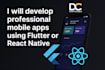 develop professional android and ios mobile apps using flutter or react native