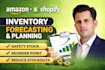 do amazon, shopify inventory forceasting and planning with safety stock and rop