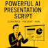 write a professional presentation speech or pitch script using ai