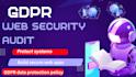 protect systems, build secure web apps,  privacy and gdpr data protection policy