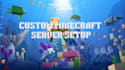 build custom minecraft map lobbies and fully setup your sever with any theme