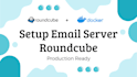 setup an email server using docker, production ready