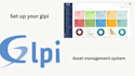 set up your glpi helpdesk and asset management system