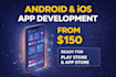 develop your custom android and ios app with backend and app store publishing
