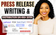 do press release writing , press release distribution, submit press release, pr
