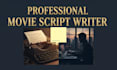 be your movie script writer, movie script writing, screen play