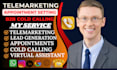 do professional b2b cold calling, telemarketing and appointment setting