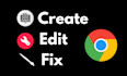 develop and fix custom chrome extensions and browser extension