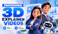 create professional 3d animation explainer videos