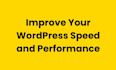 improve your wordpress speed and performance