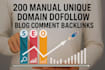 do 200 manual unique domain dofollow blog comment backlinks