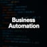 automate your business processes