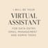 be your reliable virtual assistant for admin tasks and data entry
