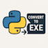 develop a professional python to exe converter tool with modern gui