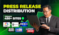 write and distribute press release to premium media sites