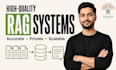 build a high quality retrieval augmented generation rag system