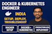 setup, deploy, and troubleshoot docker and kubernetes environments