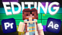 professionally edit your minecraft videos