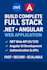 build a complete full stack dotnet and angular web application