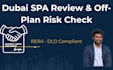 review your dubai off plan spa, escrow compliance and highlight risks