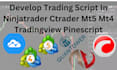 develop trading script for nt 7 ctrader mt5 tradingview