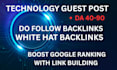 publish tech guest post with white hat link building and do follow  backlinks