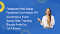 setup facebook pixel and google analytics in your website