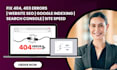 fix 404, 403 errors, website seo, google indexing, search console, site speed