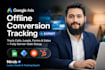 setup google ads offline conversion tracking