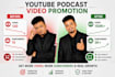 do youtube podcast video promotion