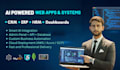 build ai powered web apps, CRM, erp and hrm systems