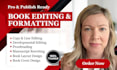 provide excellent english proofreading formatting and book editing services