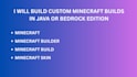 build custom minecraft builds in java or bedrock edition