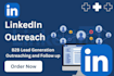 run high converting linkedin outreach and b2b lead generation campaigns