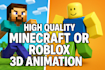 create minecraft or roblox 3d short animation