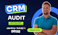 audit your CRM and create a clear improvement roadmap
