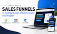 build sales funnels and automation in gohighlevel, clickfunnels and kajabi