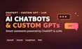 build an ai chatbot with chatgpt, custom gpt and llm integration