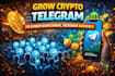 grow crypto telegram, telegram subscriber, telegram audience