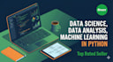 do data analysis, data science, machine learning and deep learning in python