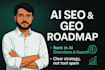 create a complete ai SEO and GEO roadmap for your website