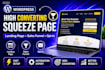 design high converting squeeze page or wordpress landing page