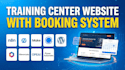 build a professional driving school, training center website with booking system
